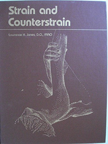 Jones, Lawrence H. Strain and Counterstrain