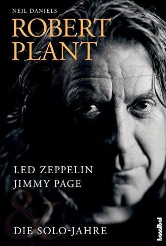 Höfer, Katrin Robert Plant: Led Zeppelin, Jimmy Page & Die Solo-Jahre