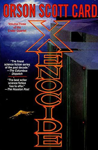 Card, Orson Scott Xenocide: Volume Three of the Ender Quintet
