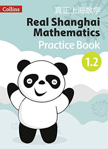 Real Shanghai Mathematics Pupil Practice Book 1.2 (Real Shanghai Mathematics)