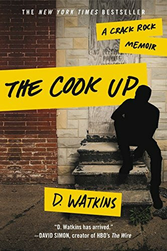 Watkins, D. Cook Up: A Crack Rock Memoir