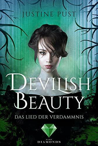 Pust, Justine Devilish Beauty 3: Das Lied der Verdammnis: Dämonischer Fantasy-Liebesroman, in dem eine schlagfertige Heldin zwischen Himmel und Hölle steht (3)
