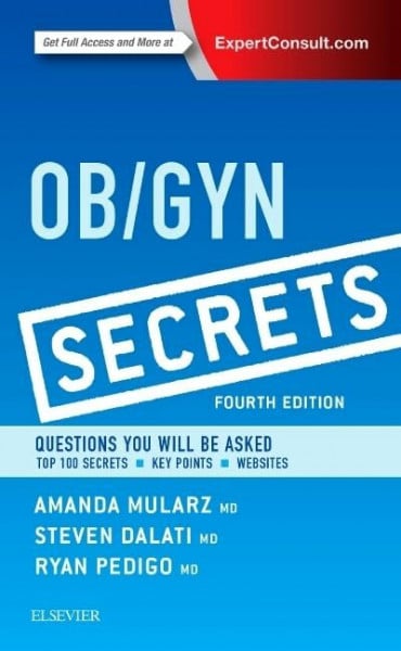 Pedigo MD, Ryan A. Ob/Gyn Secrets