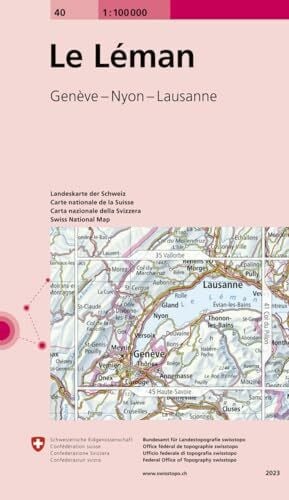 Bundesamt für Landestopografie swisstopo 40 Le Léman: Genève - Nyon - Lausanne (Landeskarte 1:100 000, Band 40)