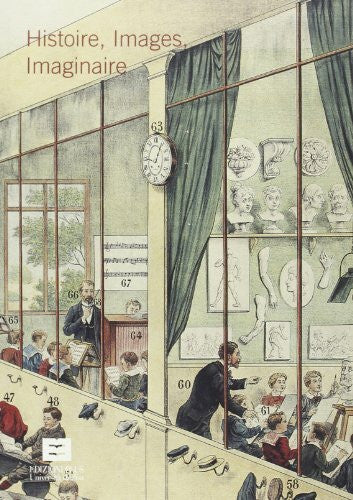 Dupuy, P. Historie, images, imaginaire (Clioh's workshop II)