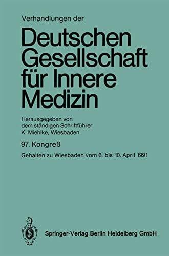 Miehlke, Klaus Verhandlungen der Deutschen Gesellschaft für Innere Medizin (German Edition) (Verhandlungen der Deutschen Gesellschaft für Innere Medizin, 97, Band 97)