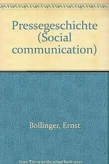 Bollinger, Ernst Pressegeschichte: 1500-1580. Das Zeitalter der allmächtigen Zensur