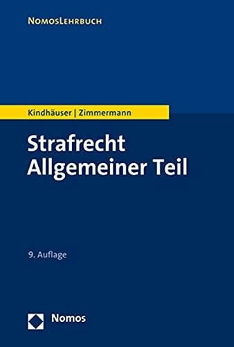 Zimmermann, Till Strafrecht Allgemeiner Teil (NomosLehrbuch)