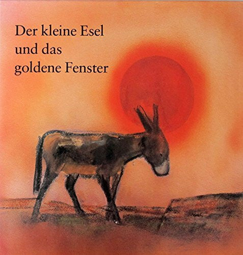 Bunshu Iguchi/Max Bolliger Der kleine Esel und das goldene Fenster