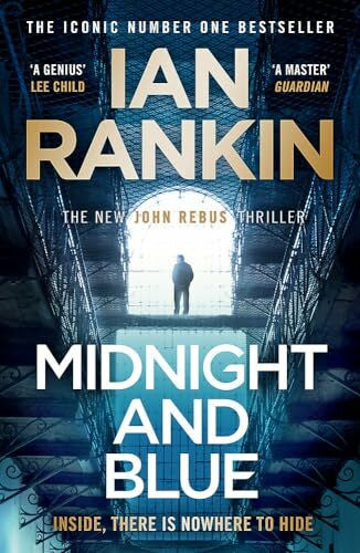 Rankin, Ian Midnight and Blue: The Instant Number One Sunday Times Bestseller (A Rebus Novel)