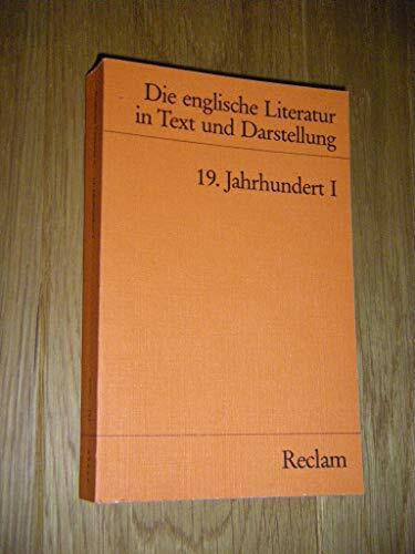 Borgmeier, Raimund Die Englische Literatur in Text und Darstellung / Die Englische Literatur in Text und Darstellung: 19. Jahrhundert I. Romantik. (Engl. u. dt.) (Reclams Universal-Bibliothek)
