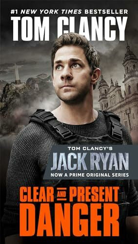 Clancy, Tom Clear and Present Danger (Movie Tie-In) (A Jack Ryan Novel, Band 4)