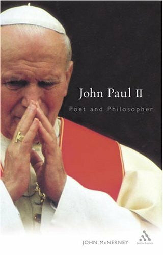 McNerney, John John Paul II: Poet And Philosopher