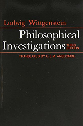 Anscombe, G. E. M. Philosophical Investigations: The English Text of the Third Edition