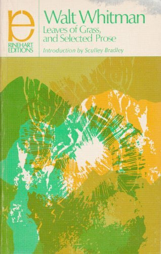 Bradley, S. Leaves of Grass and Selected Prose (Rinehart e.)