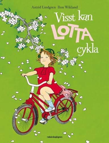 Astrid Lindgren Visst kan Lotta cykla