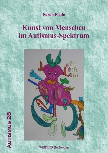 Schirmer, Brita Kunst von Menschen im Autismus-Spektrum