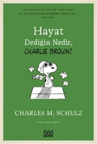 Berna Sirman Hayat Dediğin Nedir, Charlie Brown? (Kapak değişebilir)