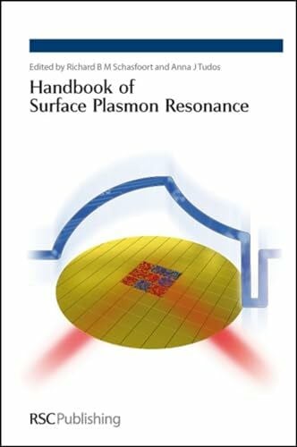 Tudos, Anna J. Handbook of Surface Plasmon Resonance: Rsc