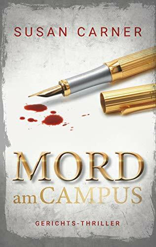 Carner, Susan Mord am Campus: Gerichtsthriller (Boston Law)