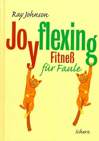 Johnson, Ray Joyflexing