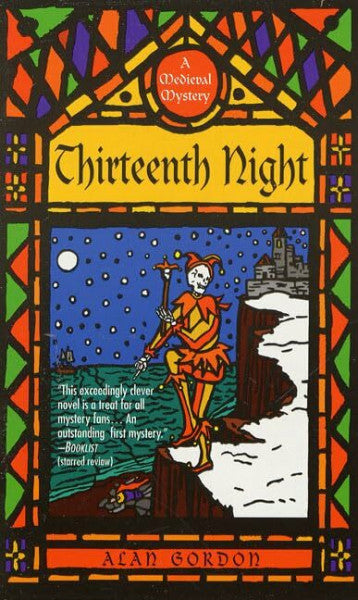 Gordon, Alan Thirteenth Night (A medieval mystery)