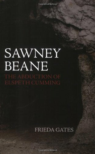 Gates, Frieda Sawney Beane: The Abduction of Elspeth Cumming