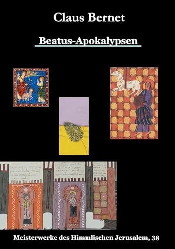 Bernet, Claus Beatus-Apokalypsen: Meisterwerke des Himmlischen Jerusalem, 38