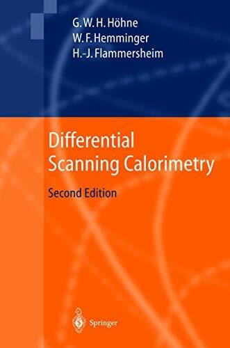 Flammersheim, H.-J. Differential Scanning Calorimetry: An Introduction for Practitioners