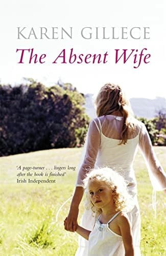 Gillece, Karen The Absent Wife