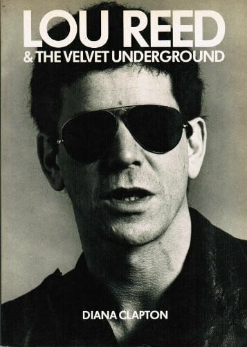 Clapton, Diana Lou Reed and the Velvet Underground