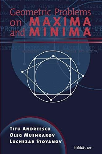 Andreescu, Titu Geometric Problems on Maxima and Minima