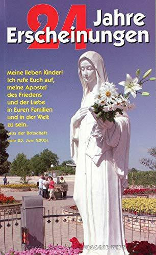 24 Jahre Erscheinungen. Medjugorje