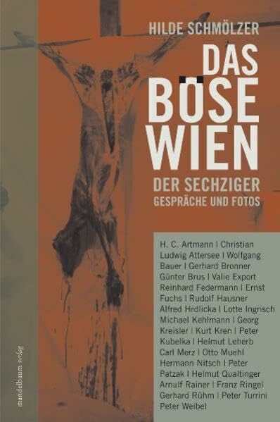 Schmölzer, Hilde Das Böse Wien der Sechziger: Gespräche und Fotos