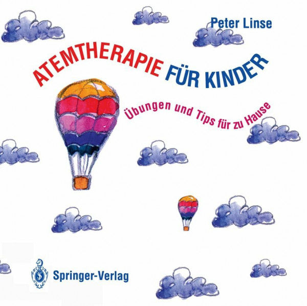 Hinderfeld, A. Atemtherapie für Kinder: Übungen und Tips für zu Hause