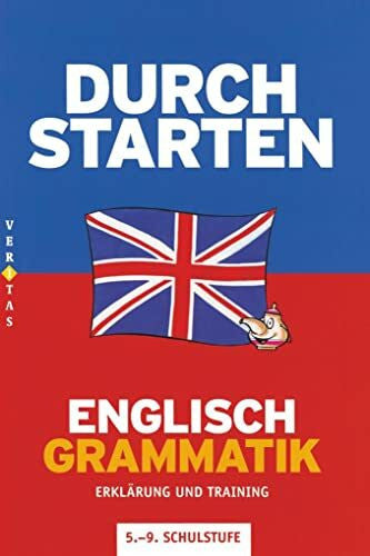 Zach, Franz Durchstarten Englisch Grammatik. Coachingbuch: Erklärung und Training; 5. - 9. Schulstufe