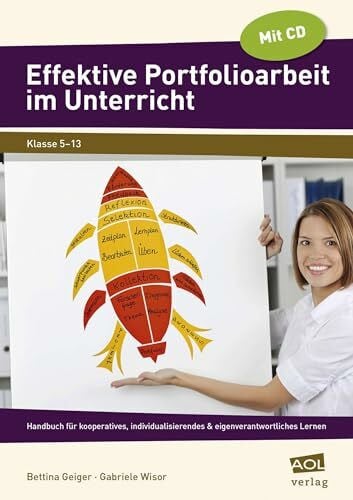 Wisor, Gabriele Effektive Portfolioarbeit im Unterricht: Handbuch für kooperatives, indivi dualisierendes & eigenverantwortliches Lernen (5. bis 13. Klasse)