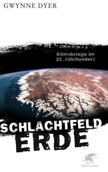 Held, Susanne Schlachtfeld Erde: Klimakriege im 21. Jahrhundert