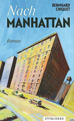 Chiquet, Bernhard Nach Manhattan
