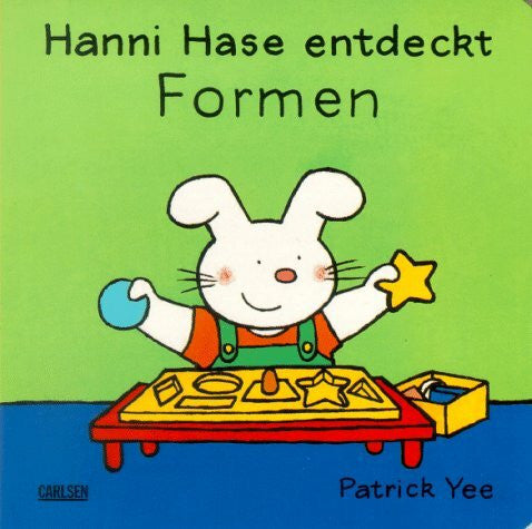 Yee, Patrick Hanni Hase entdeckt Formen