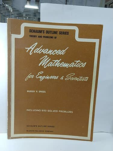 Murray R. Spiegel Schaum's Outline of Advanced Mathematics for Engineers and Scientists