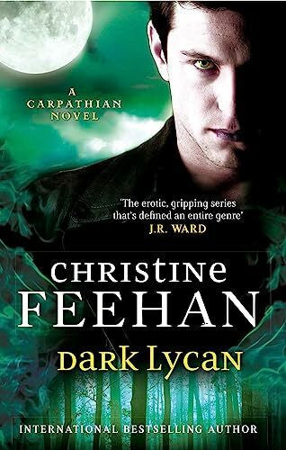 Feehan, Christine Dark Lycan: Number 24 in series (Dark Carpathian)