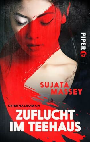 Hauser, Sonja Zuflucht im Teehaus (Ein Fall für Rei Shimura 2): Kriminalroman