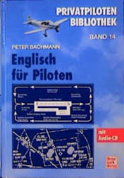 Bachmann, Peter Englisch für Piloten (Privatpiloten-Bibliothek)