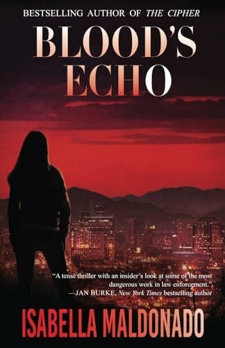 Maldonado, Isabella Blood's Echo (Veranda Cruz, Band 1)