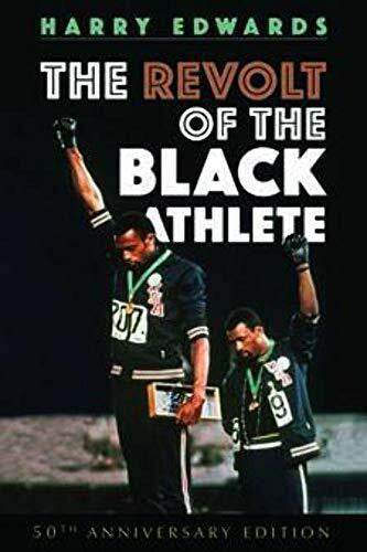 Edwards, Harry The Revolt of the Black Athlete: 50th Anniversary Edition (Sport and Society)