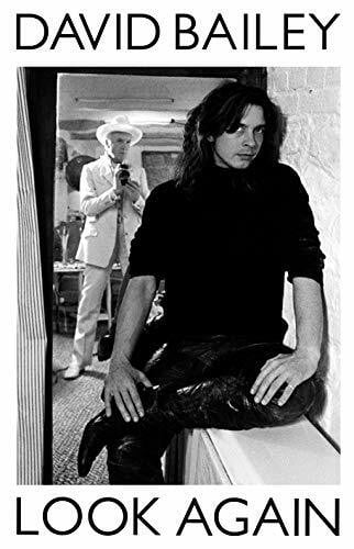 Bailey, David Look Again: The Autobiography