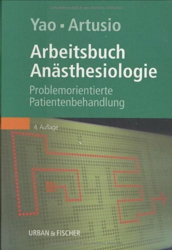 Artusio, Joseph Anästhesiologie: Problemorientierte Patientenbehandlung