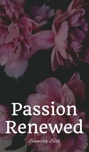 Siil, Samira Passion Renewed