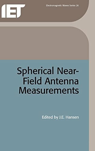 Hansen, J. E. Spherical Near-Field Antenna Measurements (IEEE Electromagnetic Waves Series)